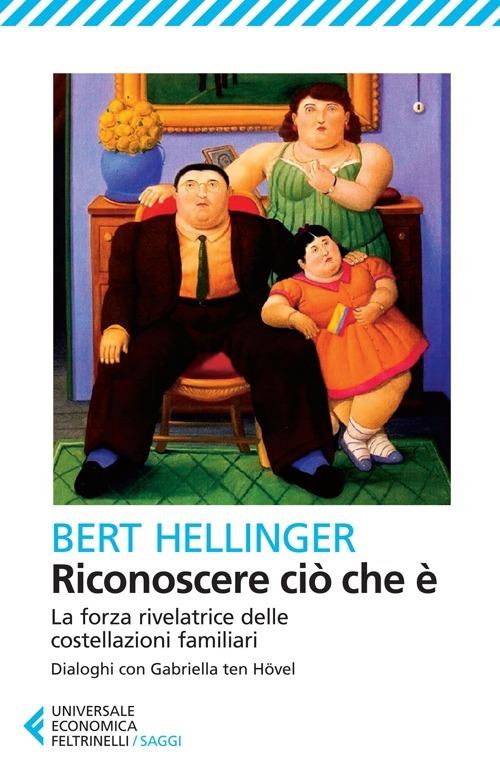 bert hellinger libro riconoscere ciò che è