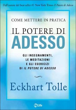 libro di Tolle sulla presenza: il potere di adesso