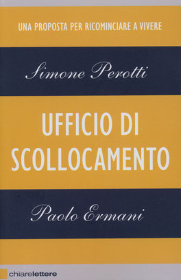 copertina libro: ufficio di collocamento. Sempre più persone lasciano il proprio lavoro, è crollato il mito del posto fisso?